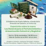 Invita Gobierno de Vallarta a exposición sobre nueva Ley Catastral