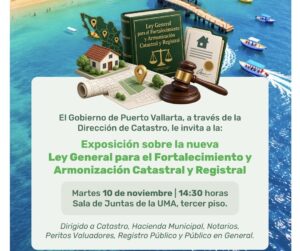Invita Gobierno de Vallarta a exposición sobre nueva Ley Catastral